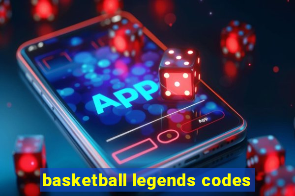 basketball legends codes