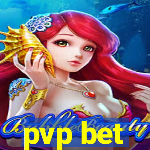 pvp bet