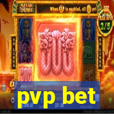 pvp bet