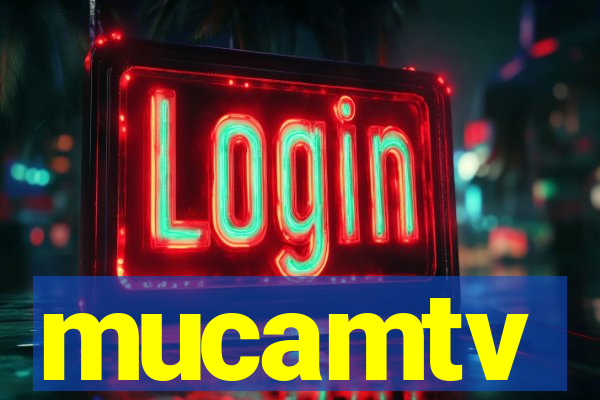 mucamtv