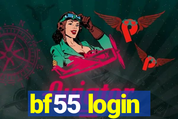 bf55 login