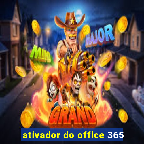 ativador do office 365