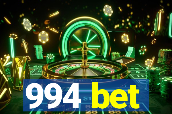 994 bet