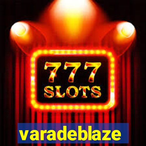 varadeblaze