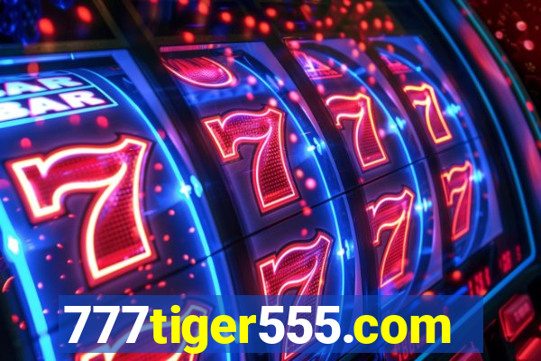 777tiger555.com