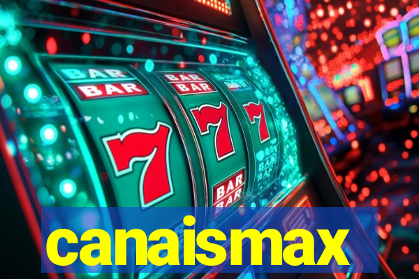 canaismax