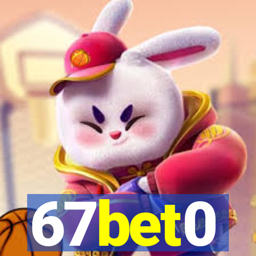 67bet0