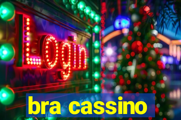 bra cassino