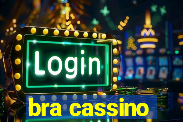 bra cassino