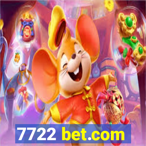 7722 bet.com