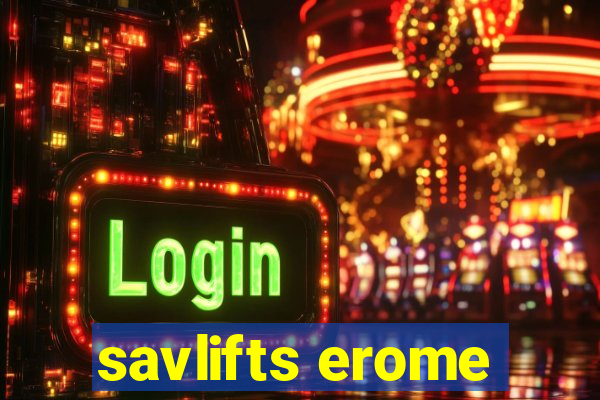 savlifts erome