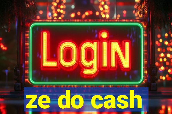 ze do cash