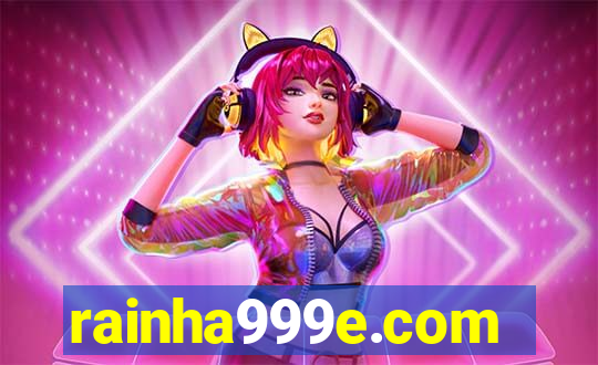 rainha999e.com