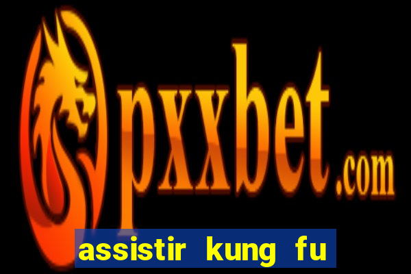 assistir kung fu futebol clube