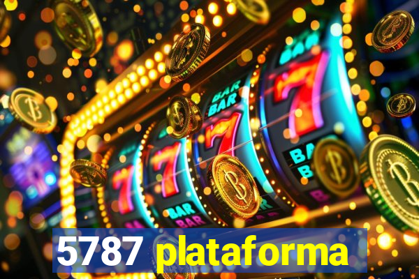 5787 plataforma