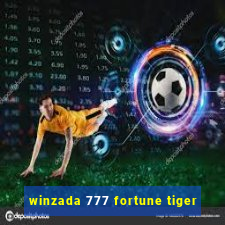 winzada 777 fortune tiger