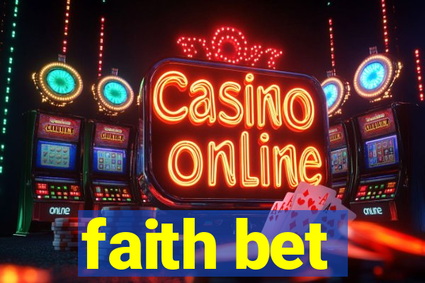 faith bet