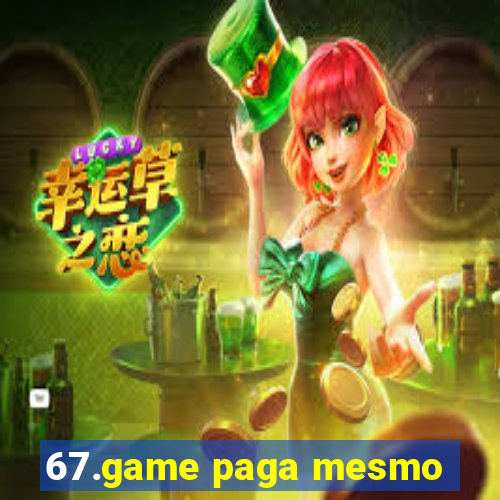 67.game paga mesmo