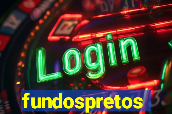 fundospretos