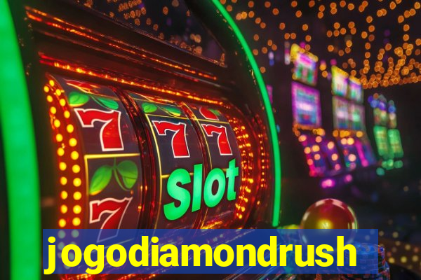 jogodiamondrush