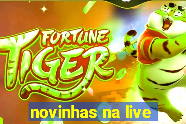 novinhas na live