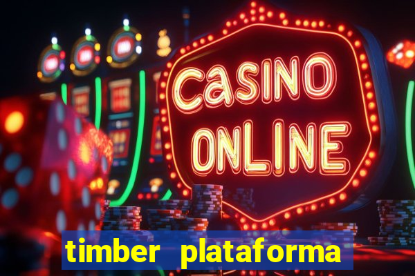 timber plataforma de jogos