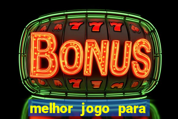 melhor jogo para ganhar dinheiro sem depositar nada