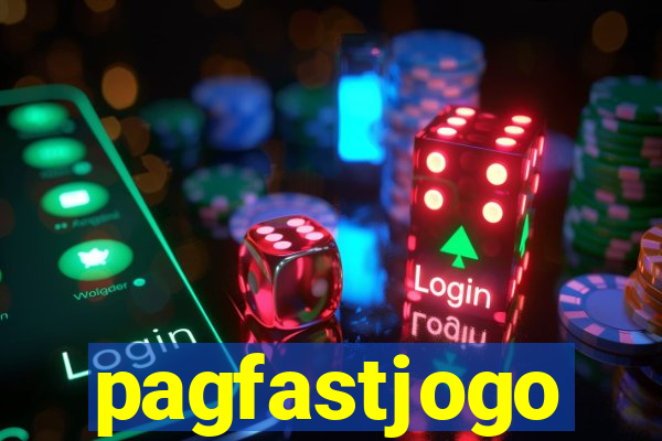 pagfastjogo