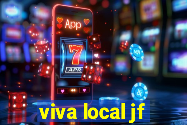 viva local jf