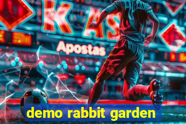 demo rabbit garden