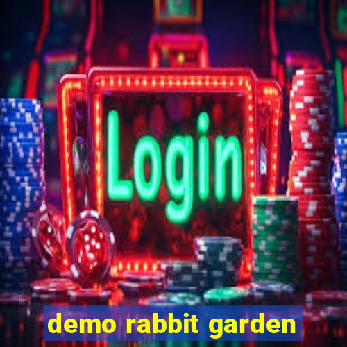 demo rabbit garden