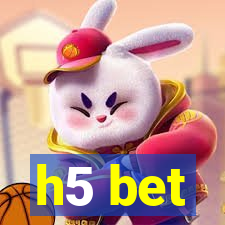 h5 bet