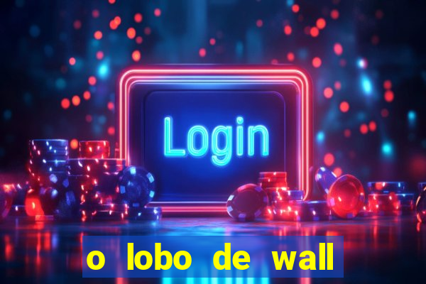 o lobo de wall street assistir