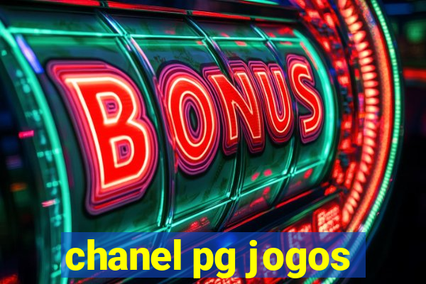 chanel pg jogos