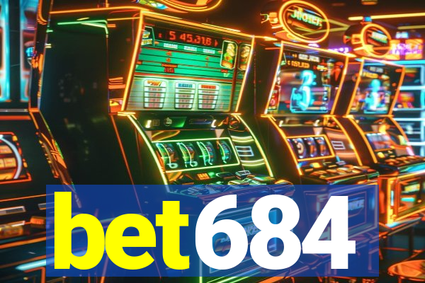 bet684