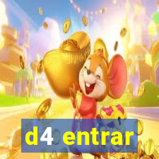 d4 entrar