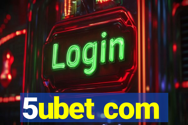 5ubet com