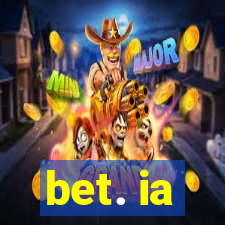 bet. ia