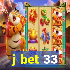 j bet 33