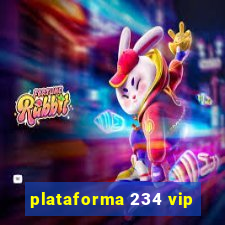 plataforma 234 vip