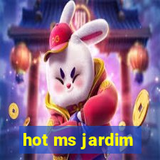 hot ms jardim