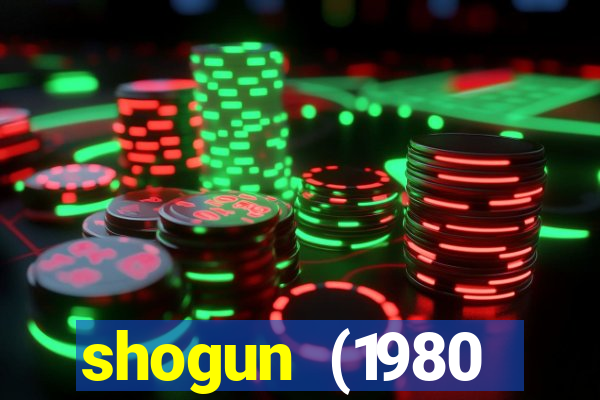 shogun (1980 dublado download)