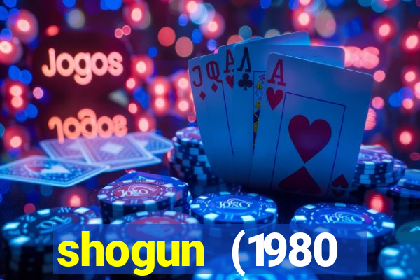 shogun (1980 dublado download)