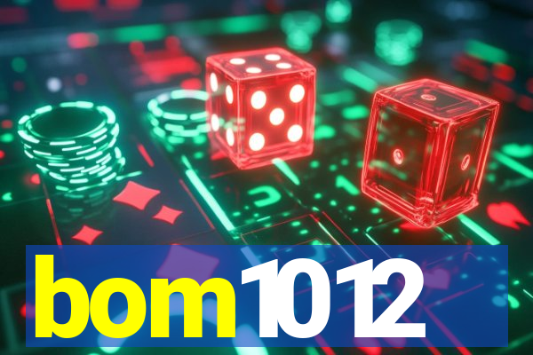 bom1012