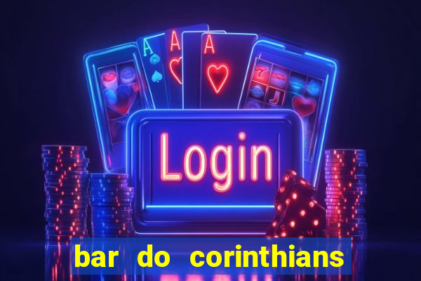 bar do corinthians em fortaleza