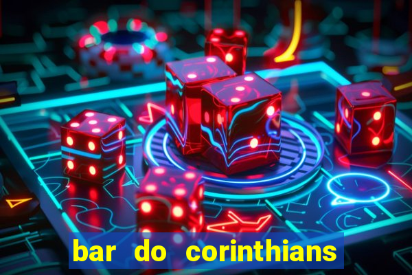 bar do corinthians em fortaleza