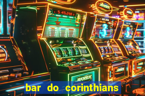 bar do corinthians em fortaleza