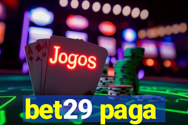 bet29 paga