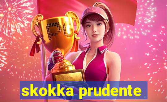 skokka prudente