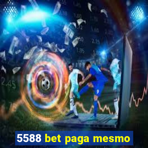 5588 bet paga mesmo